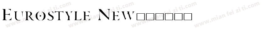 Eurostyle New字体转换